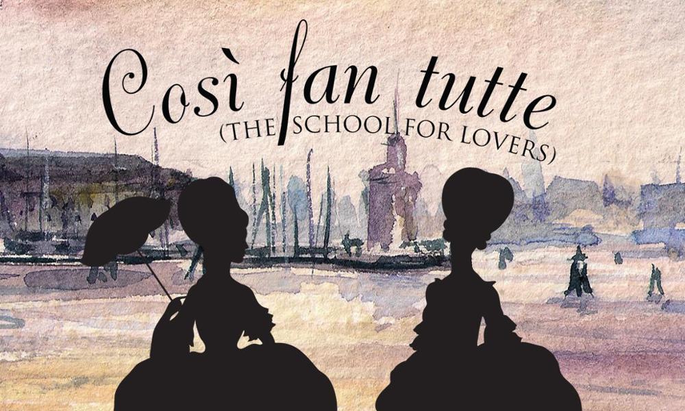 Cosi fan tutte - Gala Learn More