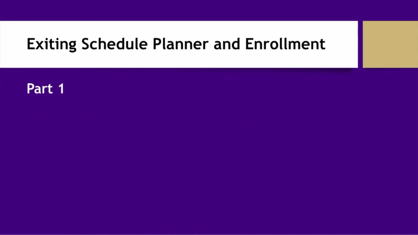 Exiting Schedule Planner Part 1