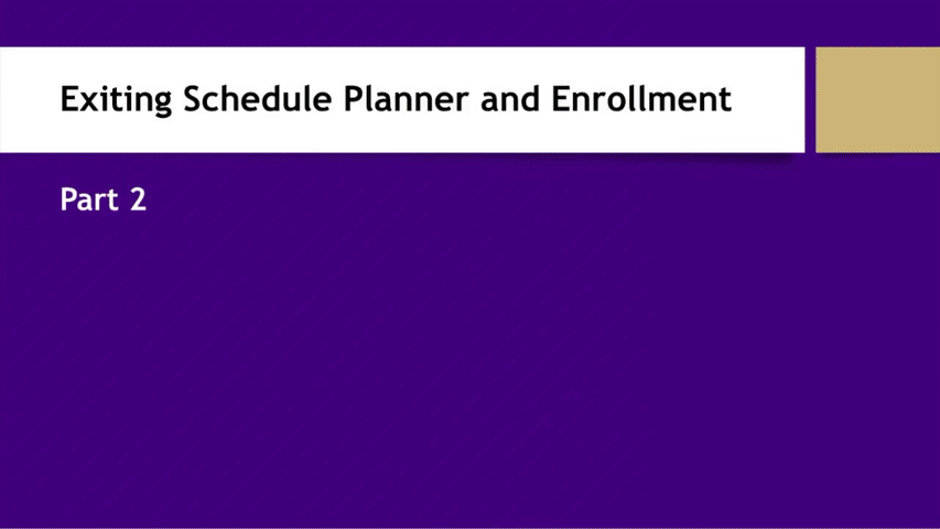 Exiting Schedule Planner Part 2