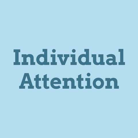Individual attention