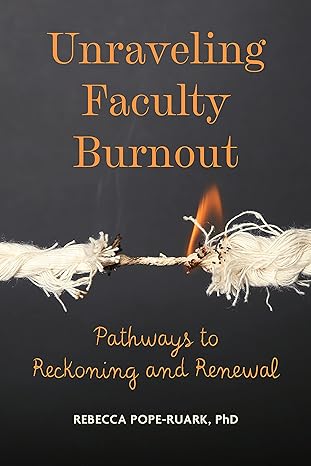 img_unraveling-faculty-burnout-book.jpg