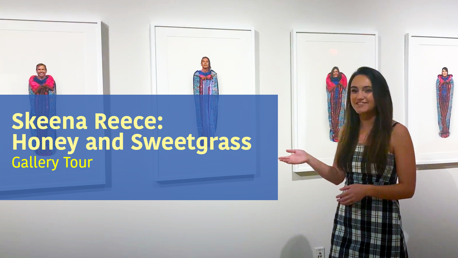 Skeena Reece Honey and Sweetgrass gallery tour