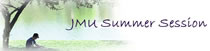 JMU's Summer Session. Click to find out more.