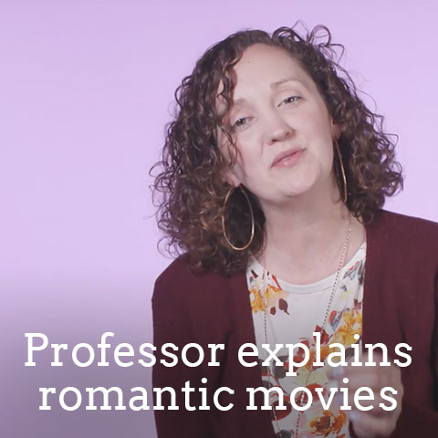 Professor explains romantic movies