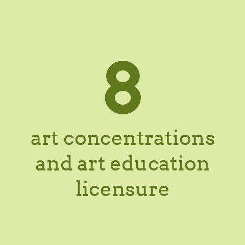 8 art concentrations and art education licensure