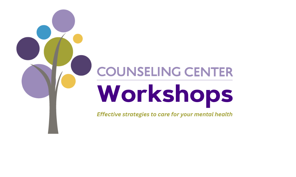 Counseling Center Tree logo with Counseling Center text in light purple; Workshops text in dark purple; Effective strategies to care for your mental health text in light green.