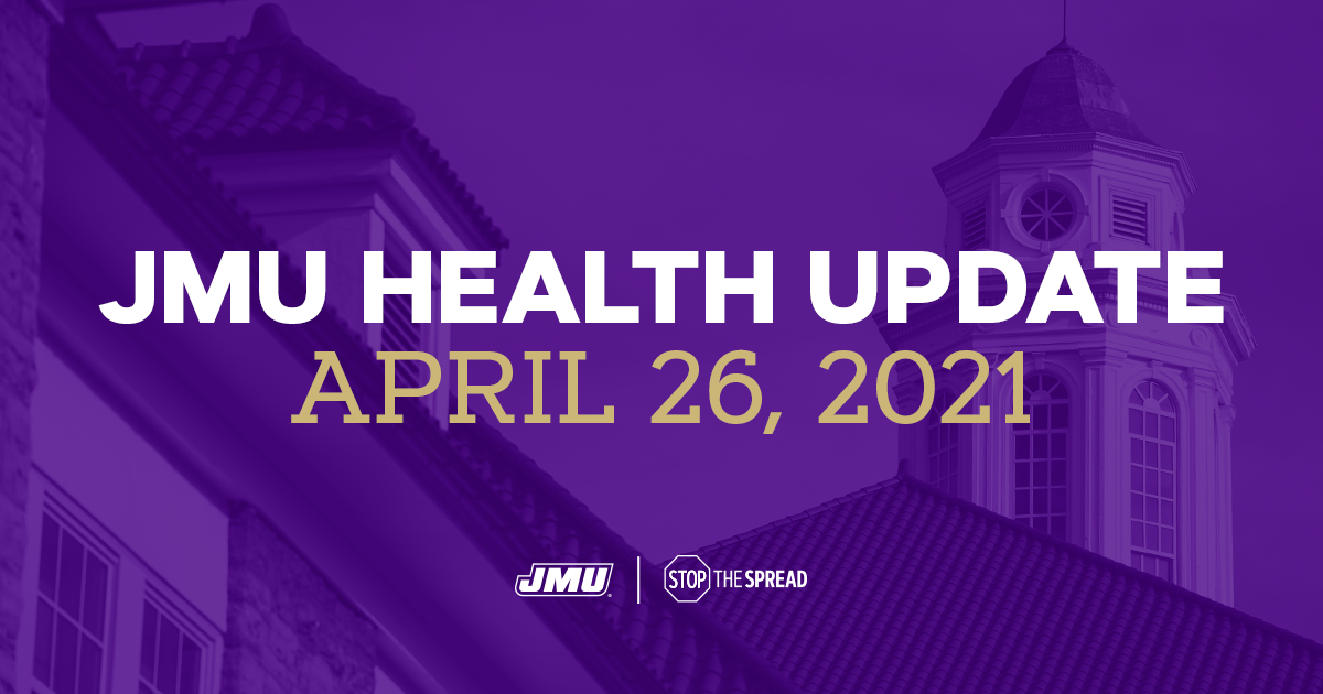 Jmu Health Update - April 26 - Jmu