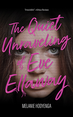 The Quiet Unraveling of Eve Ellaway book cover