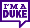 I'm a Duke