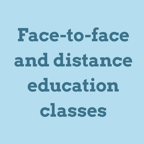 Face-to-face and distance education options