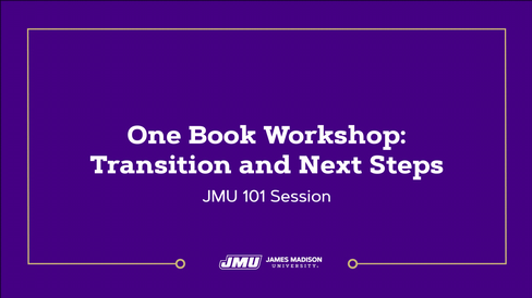 JMU 101: One Book Workshop