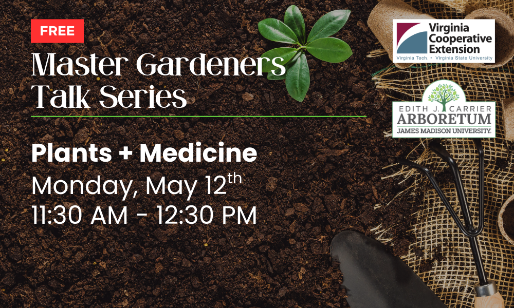 flyer for master gardener talk on plants and medicine