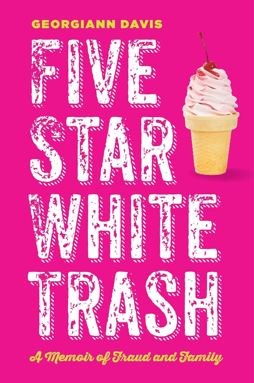 Five Star White Trash book cover