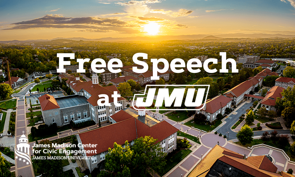 Free Speech at JMU - James Madison Center for Civic Engagement