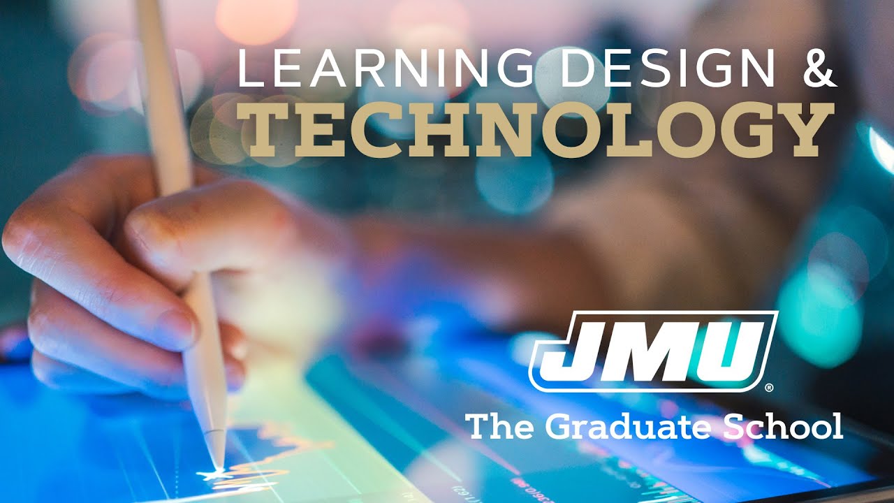 JMU Learning Design And Technology JMU