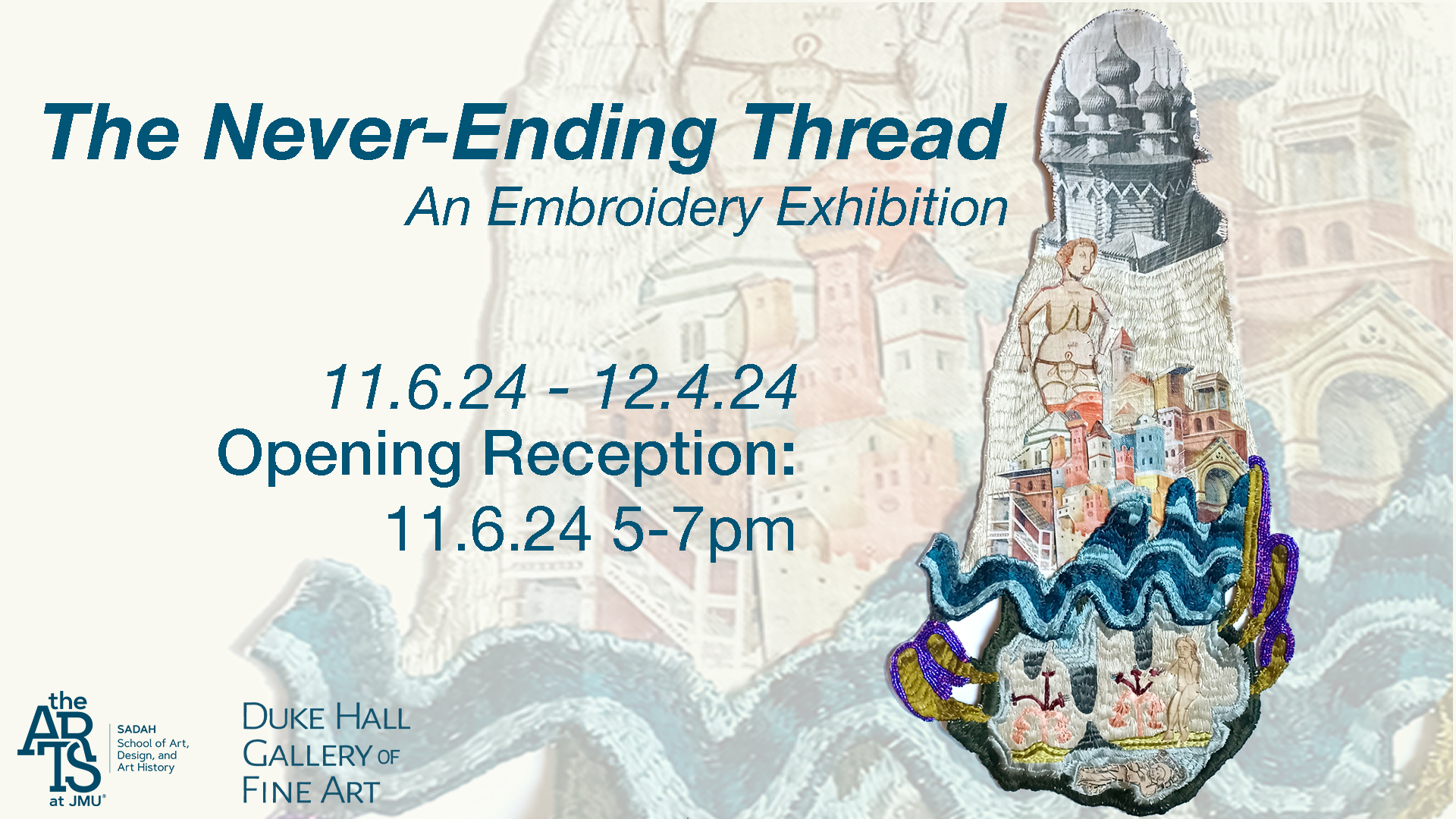 The Never-Ending Thread: An Embroidery Exhibition