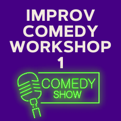 Improv Comedy Workshop 1
