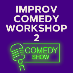 Improv Comedy Workshop 2