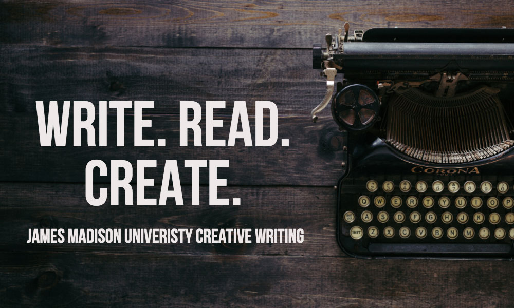 james madison university creative writing