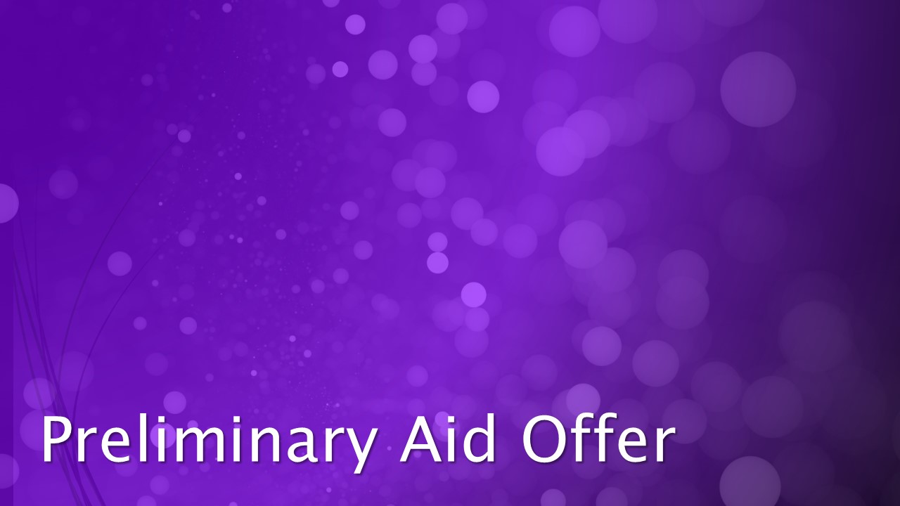 A walk through of the Preliminary Aid Offer 