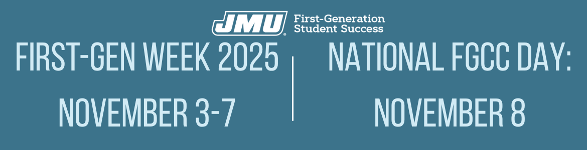First-Gen Week - Nov. 3-7, First-Gen Day - Nov 8