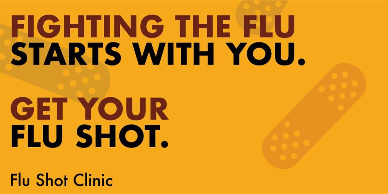 Fighting the Flu Starts with You. Get your Flu Shot.