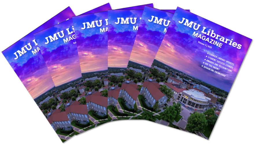Photos of 6 covers of the JMU Libraries Magazine