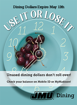 jmu-dining_use-it-or-lose-it-258x350-pix.png