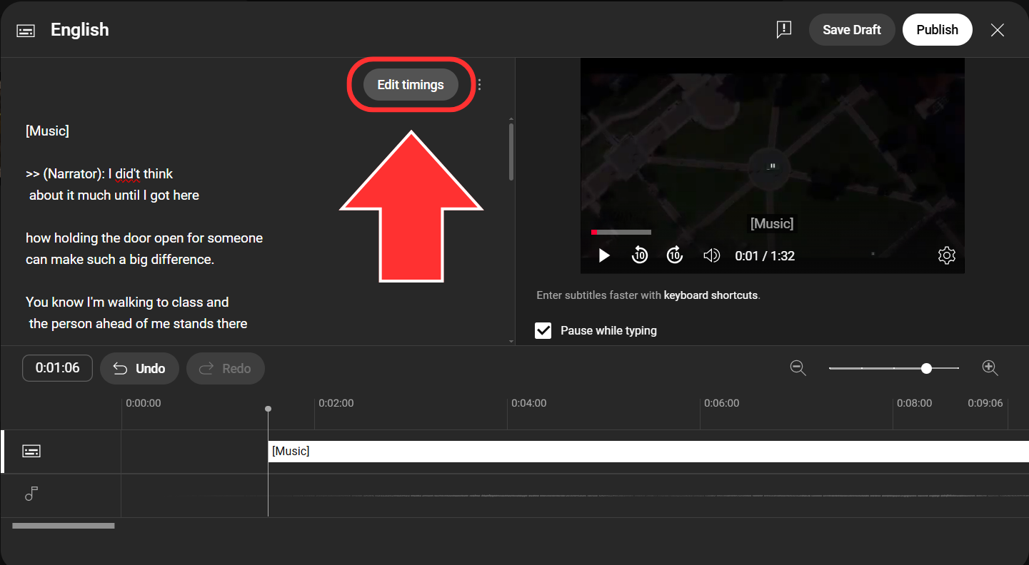 Screenshot of YouTube's captioning interface with a transcript typed up. An arrow points to the "edit timings" button.