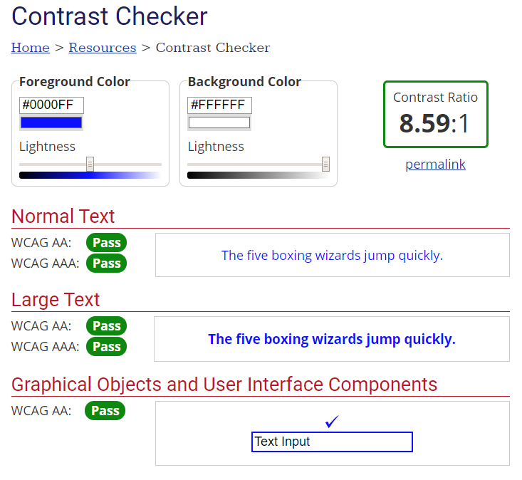 Screenshot of WebAIM’s contrast checker page. Includes box for foreground color, background color, contrast ratio information, and Pass or Fail grades for normal text, large text, and graphic objects and user interface components.