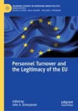 "Personnel Turnover and the Legitimacy of the EU" by John A. Scherpereel