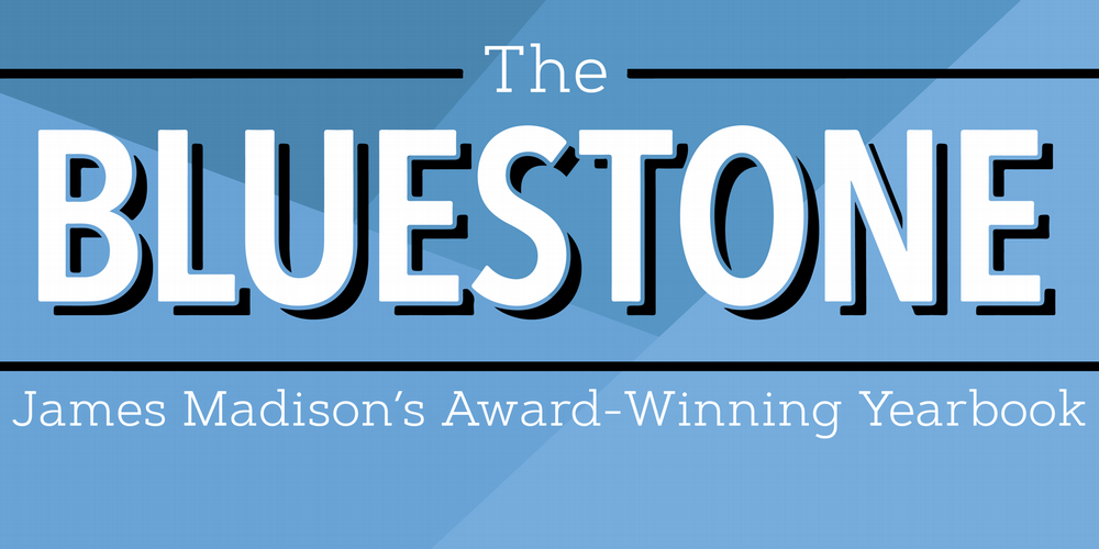 The Bluestone: James Madison's award winning yearbook